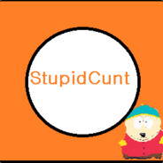 Stupid Cunt