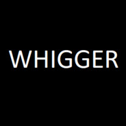 whigger